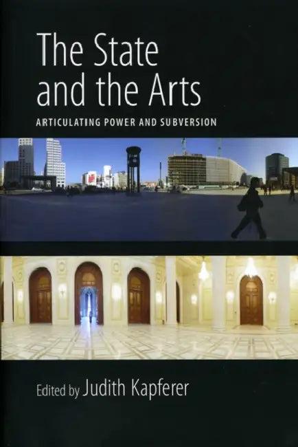 The State and the Arts (English, Judith Kapferer)