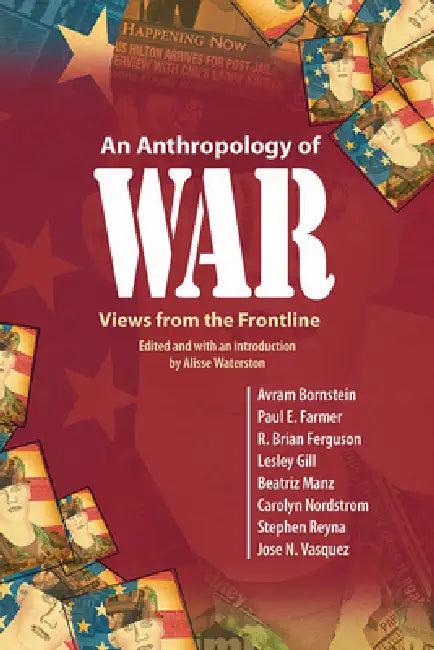 An Anthropology of War (English, Alisse Waterston)