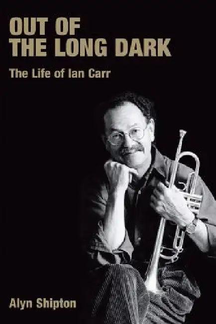 Out of the Long Dark (English, Alyn Shipton)