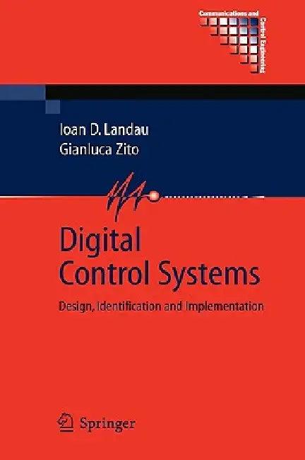 Digital Control Systems (English, Ioan Doré Landau | Gianluca Zito)
