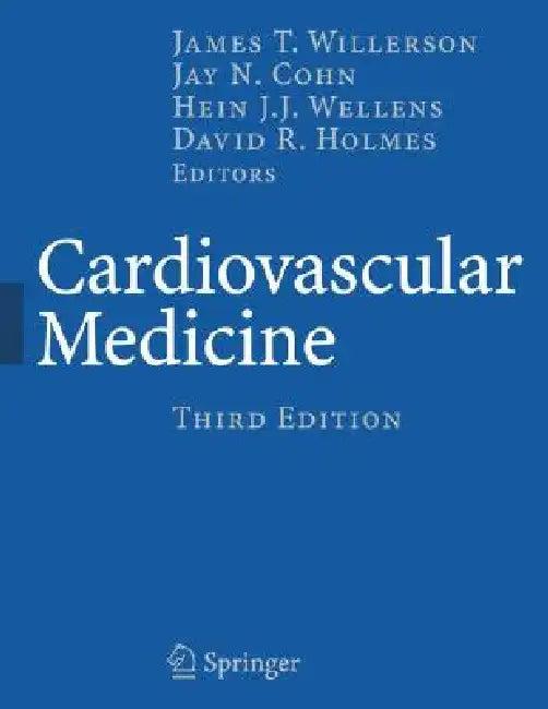 Cardiovascular Medicine (English, James T. Willerson | Jay N. Cohn | Hein J. J. Wellens)
