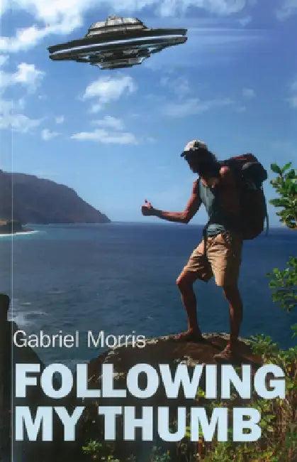 Following My Thumb (English, Gabriel Morris)