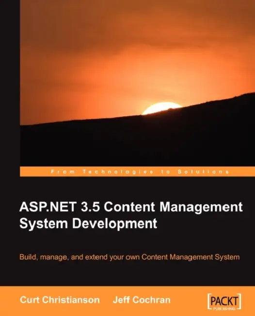 ASP.NET 3.5 CMS Development (English, Curt Christianson | Jeff Cochran)