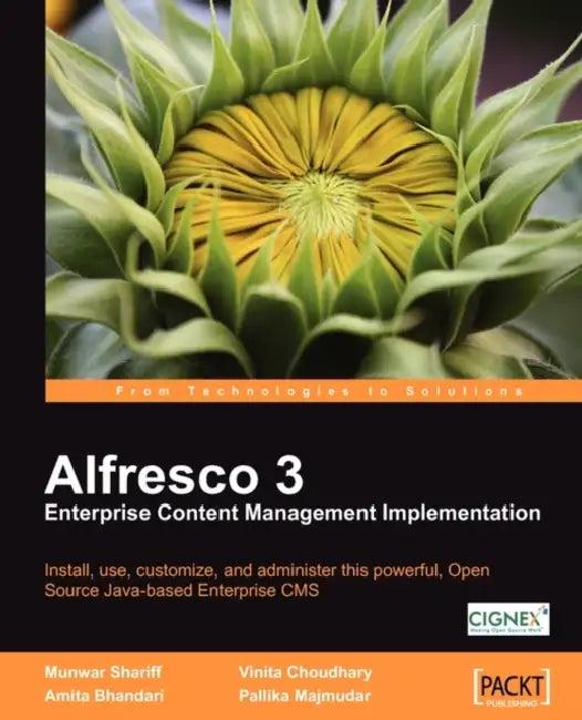 Alfresco 3 Enterprise Content Management Implementation (English, Munwar Shariff)