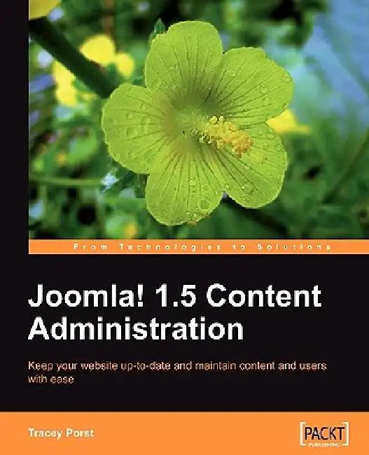 Joomla! 1.5 Content Administration (English, Tracey Porst)