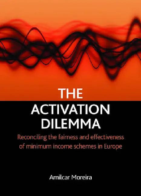 The Activation Dilemma (English, Amilcar Moreira)