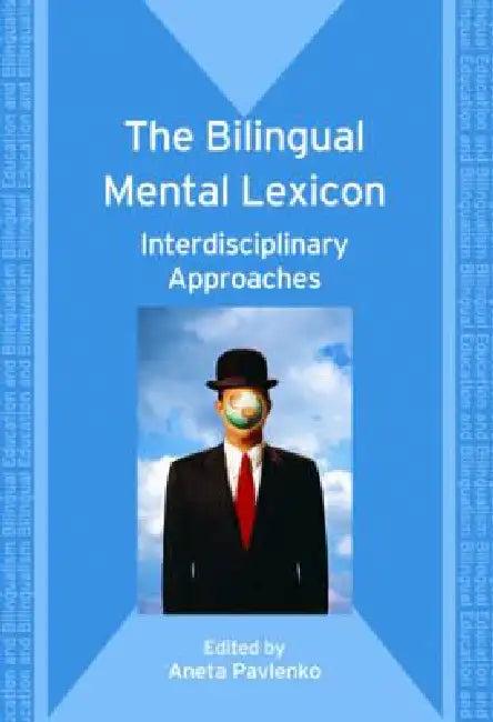 The Bilingual Mental Lexicon (English, Aneta Pavlenko)