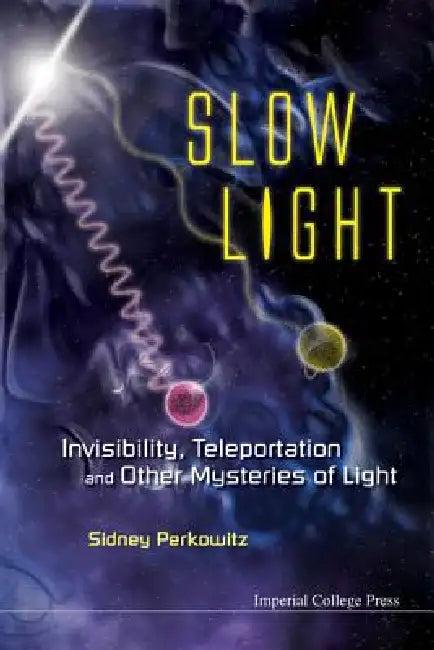 Slow Light (English, Perkowitz Sidney)
