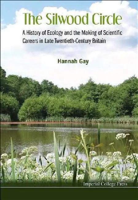 The Silwood Circle (English, Gay Hannah)