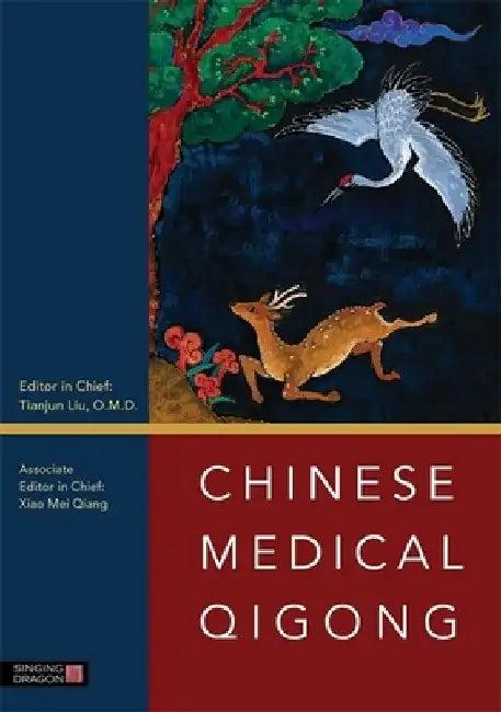 Chinese Medical Qigong (English, Tianjun Liu)