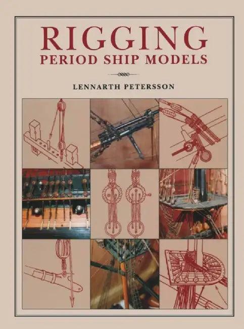 Rigging Period Ships Models (English, Lennarth Petersson)