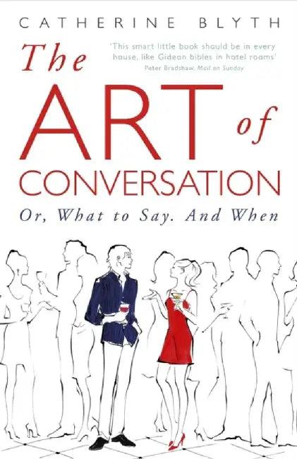 The Art of Conversation (English, Catherine Blyth)