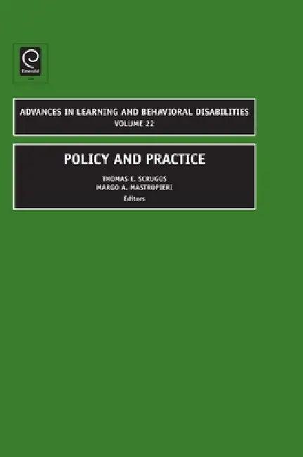 Policy and Practice (English, Thomas E. Scruggs | Margo a. Mastropieri)