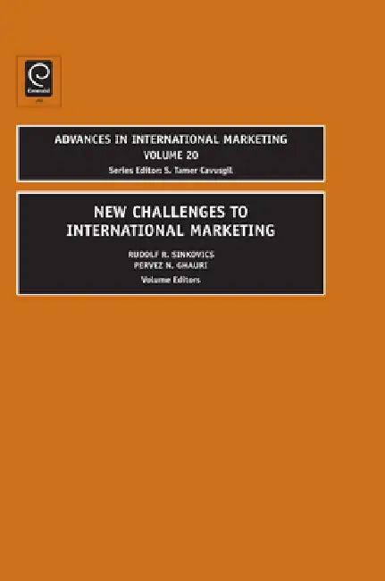 New Challenges to International Marketing (English, Tamer Cavusgil | Rudolf R. Sinkovics | Pervez N. Ghauri)