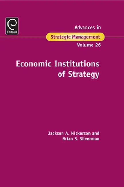 Economic Institutions of Strategy (English, Jackson Nickerson | Brian S. Silverman)