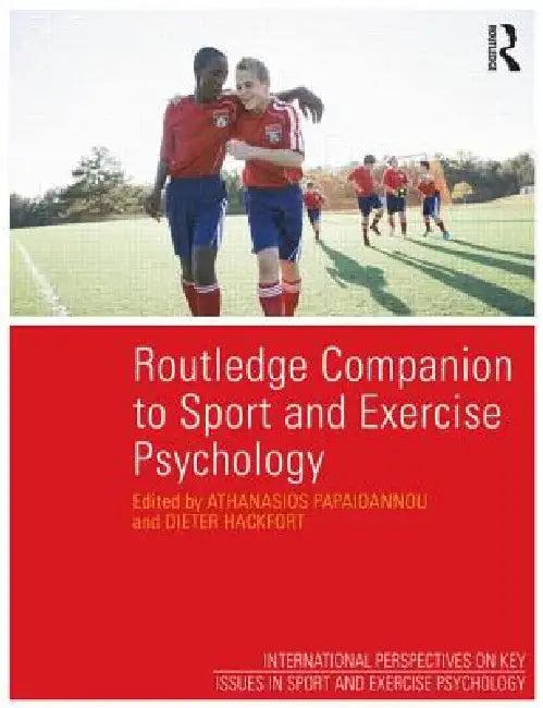 Routledge Companion to Sport and Exercise Psychology (English, Athanasios Papaioannou | Dieter Hackfort)