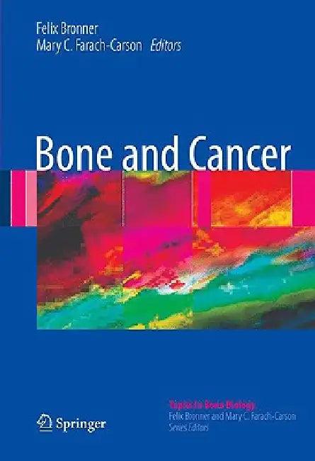 Bone and Cancer (English, Felix Bronner | Mary C. Farach-Carson)