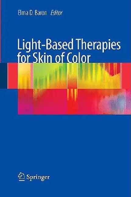 Light-Based Therapies for Skin of Color (English, Elma Baron)