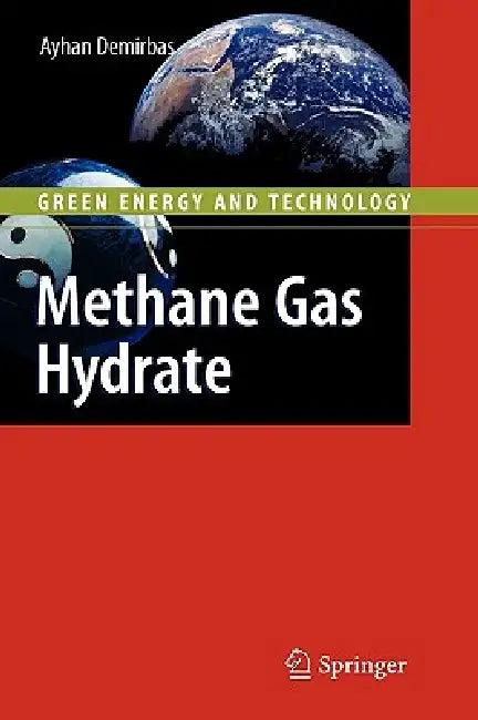 Methane Gas Hydrate (English, Ayhan Demirbas)