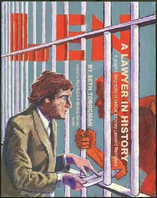 Len, a Lawyer in History (English, Seth Tobocman | Paul Buhle | Michael Steven Smith)