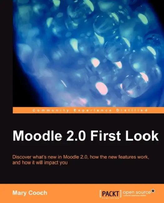 Moodle 2.0 First Look (English, Mary Cooch)