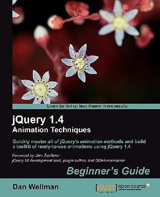 Jquery 1.4 Animation Techniques (English, Dan Wellman)