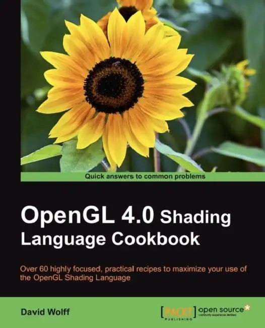 OpenGL 4.0 Shading Language Cookbook (English, David Wolff)