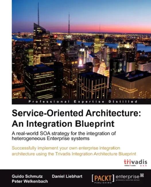 Service Oriented Architecture (English, Guido Schmutz | Peter Welkenbach | Daniel Liebhart)