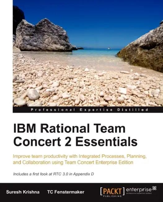 IBM Rational Team Concert 2 Essentials (English, Suresh Krishna | Tc Fenstermaker)