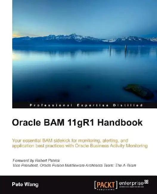 Oracle Bam 11gr1 Handbook (English, Peter Chen-Chao Wang | Pete Wang)
