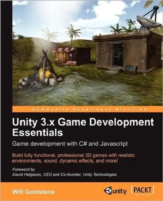 Unity 3.X Game Development Essentials (English, Will Goldstone)