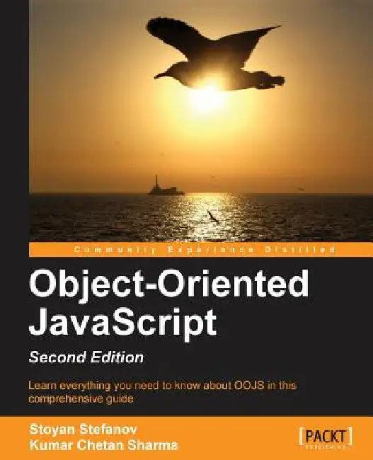 Object-Oriented JavaScript (English, Stoyan Stefanov | Kumar Chetan Sharma)