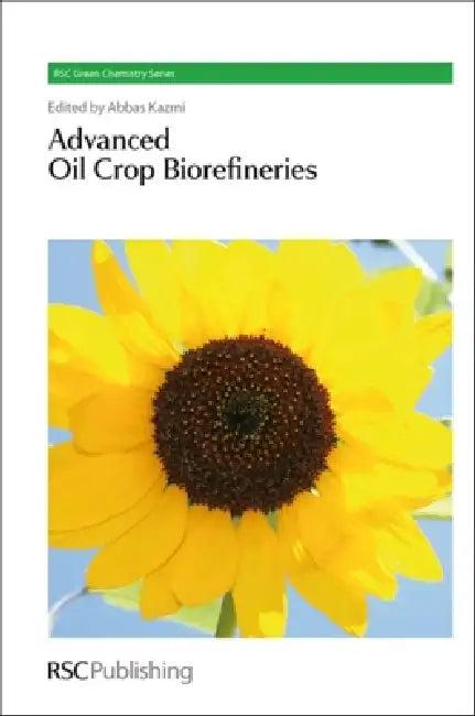 Advanced Oil Crop Biorefineries (English, Abbas Kazmi)