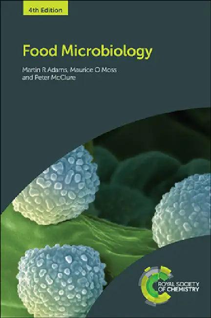 Food Microbiology (English, Martin R. Adams | Maurice O. Moss | Peter J. McClure)