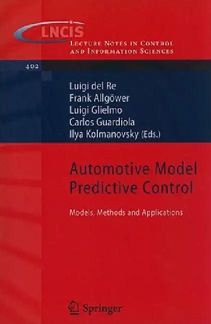 Automotive Model Predictive Control (English, Luigi del Re | Frank Allgöwer | Luigi Glielmo)
