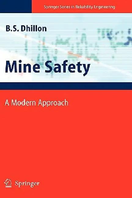 Mine Safety (English, Balbir S. Dhillon)