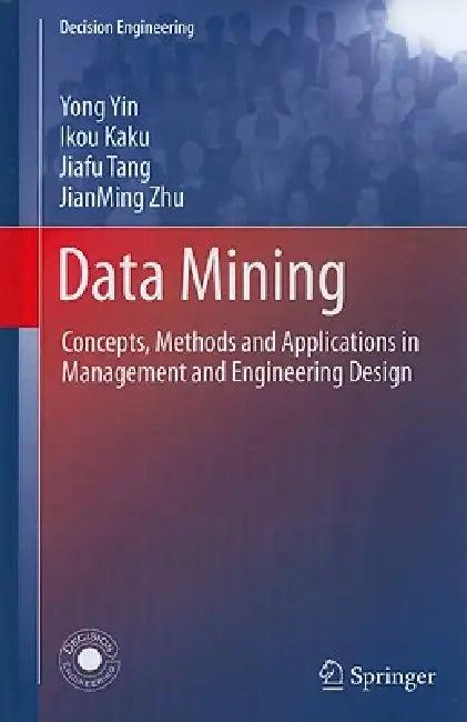 Data Mining (English, Yong Yin | Ikou Kaku | Jiafu Tang)