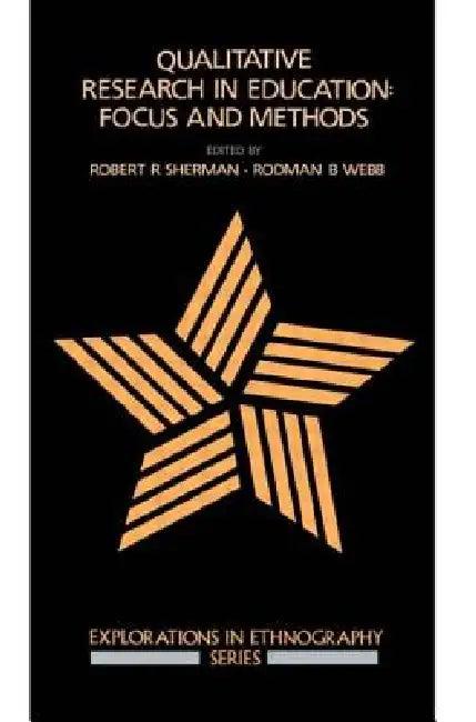 Qualitative Research In Education (English, Robert R. Sherman | Rodman B. Webb)