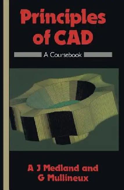 Principles of CAD (English, A. J. Medland)
