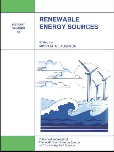 Renewable Energy Sources (English, M. A. Laughton)