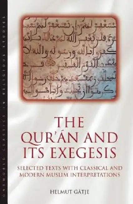 The Qur'an and Its Exegesis (English, Helmut Gatje)
