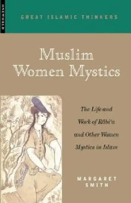 Muslim Women Mystics (English, Margaret Smith)