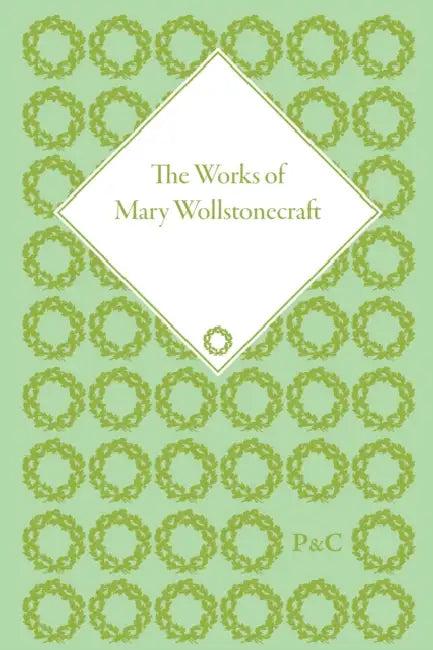 The Works of Mary Wollstonecraft (English, Marilyn Butler)