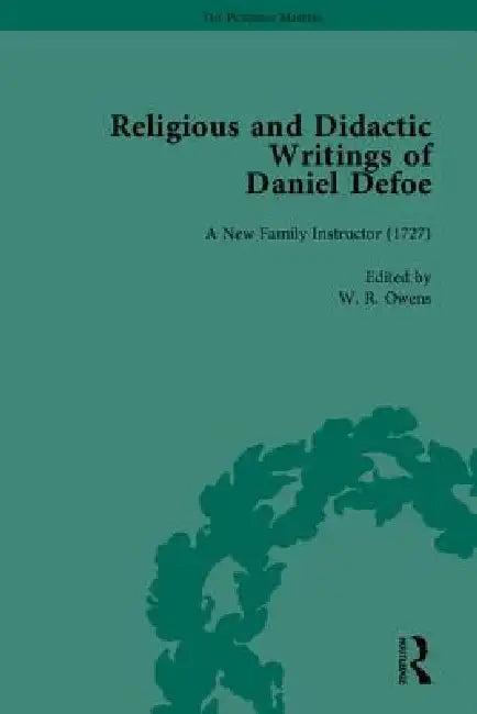 Religious and Didactic Writings of Daniel Defoe, Part I (English, J. A. Downie)
