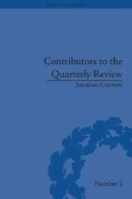 Contributors to the Quarterly Review (English, Jonathan Cutmore)