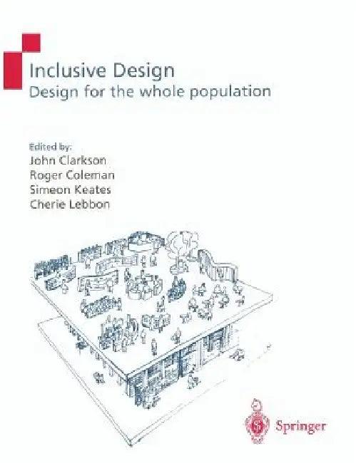 Inclusive Design (English, P. John Clarkson | Roger Coleman | Simeon Keates)