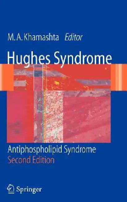 Hughes Syndrome (English, Munther a. Khamashta)