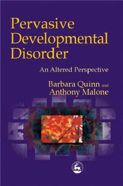 Pervasive Developmental Disorder (English, Barbara Quinn | Anthony Malone | Anthony Malone)
