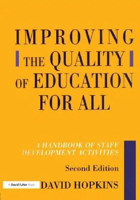 Improving the Quality of Education for All (English, David Hopkins)