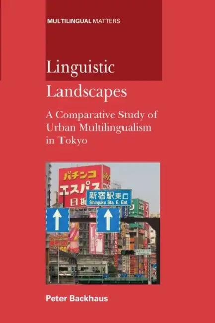 Linguistic Landscapes (English, Peter Backhaus)